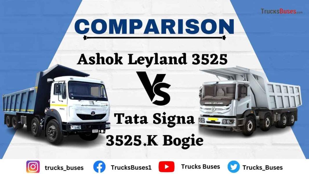 Ashok Leyland 3525 vs Tata Signa 3525.K Bogie